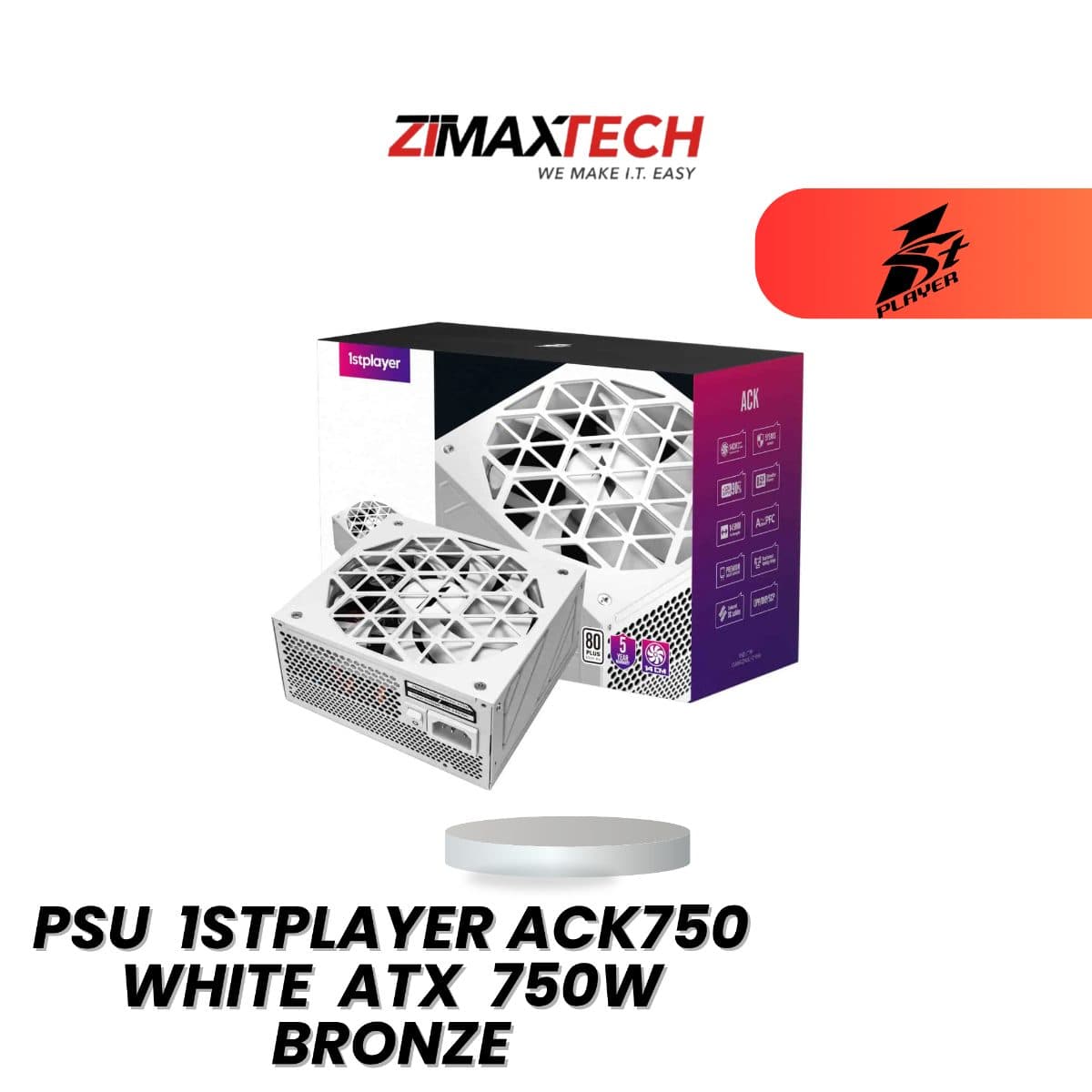 1STPLAYER ACK750 WHITE ATX 750W POWER SUPPLY WITH 80 PLUS BRONZE CERTIFICATION AND 5 YEARS WARRANTY