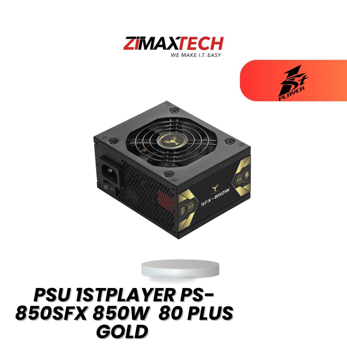 1STPLAYER PS-850SFX 850W FULL MODULAR SFX POWER SUPPLY WITH 80 PLUS GOLD CERTIFICATION AND 7 YEARS WARRANTY