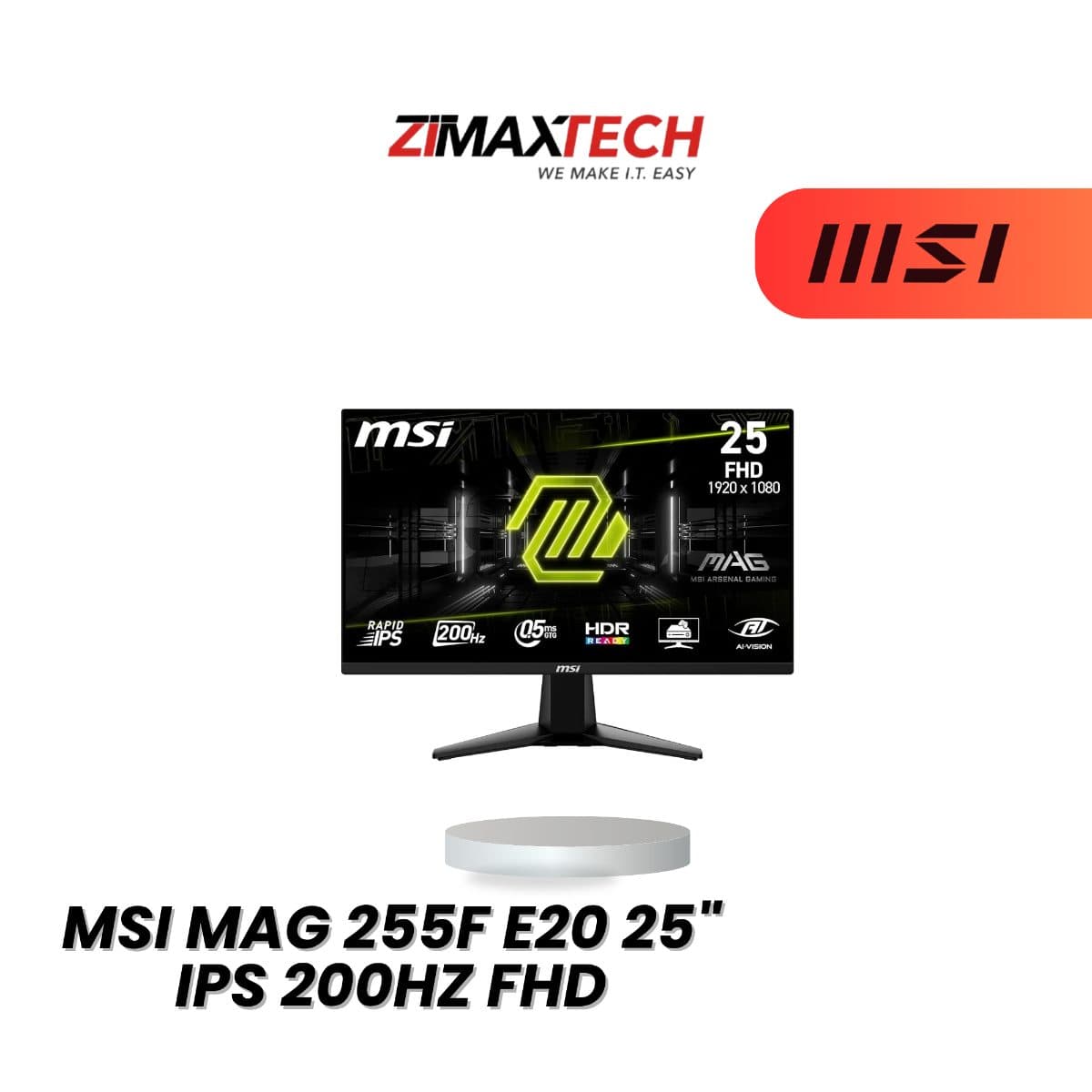 MSI MAG 255F E20 25-INCH FHD IPS GAMING MONITOR WITH 200HZ, 0.05MS GTG, HDMI 2.0, DP 1.2, AND 3 YEARS WARRANTY